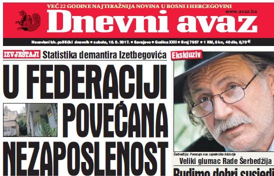 Danas u "Dnevnom avazu" čitajte - U FEDERACIJI POVEĆANA NEZAPOSLENOST