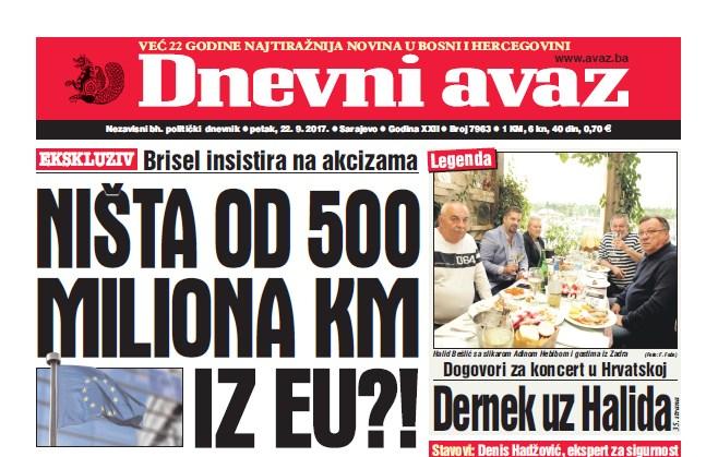 Danas u ''Dnevnom avazu'' čitajte: Ništa od 500 miliona KM iz EU?!