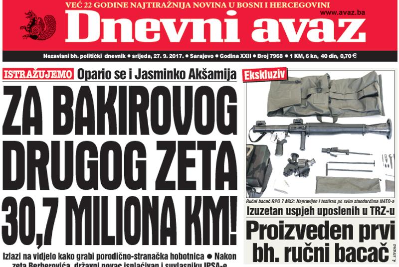 Danas u "Dnevnom avazu" čitajte - Opario se i Jasminko Akšamija: Za Bakirovog drugog zeta 30,7 miliona KM
