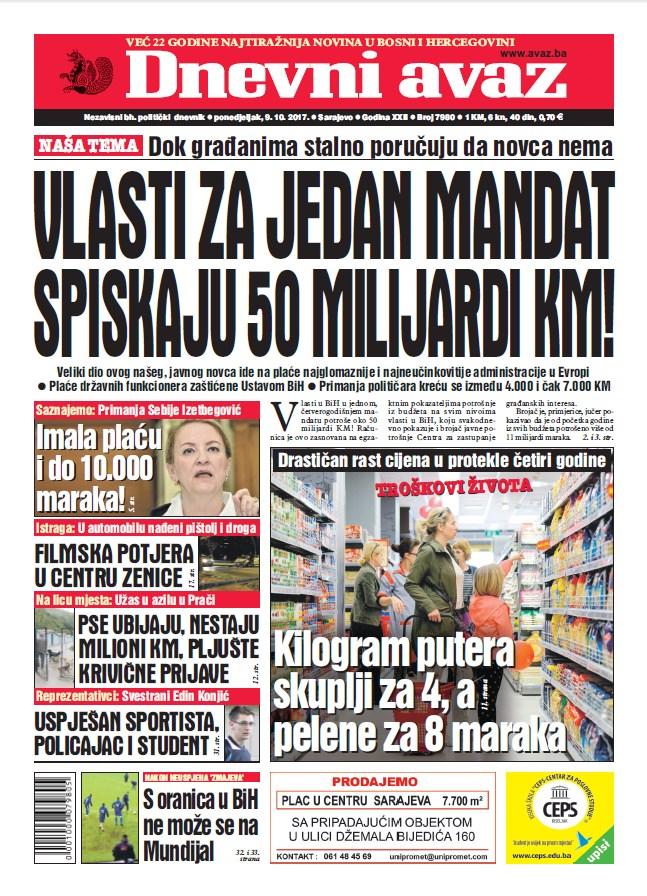 Danas u "Dnevnom avazu" čitajte - Vlasti za jedan mandat spiskaju 50 milijardi KM!