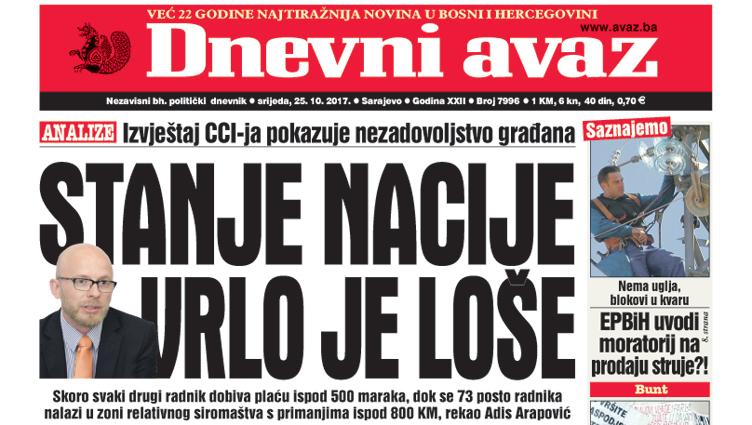 Danas u "Dnevnom avazu" čitajte - Stanje nacije vrlo je loše
