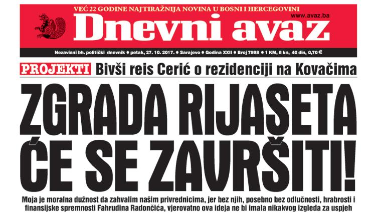 Danas u "Dnevnom avazu" čitajte - Zgrada Rijaseta će se završiti!
