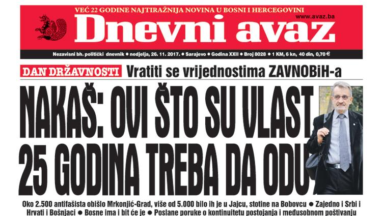 Danas u "Dnevnom avazu" čitajte - Ovi što su vlast 25 godina treba da odu