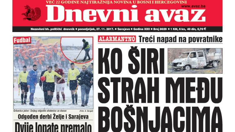 Danas u "Dnevnom avazu" čitajte - Ko širi strah među Bošnjacima