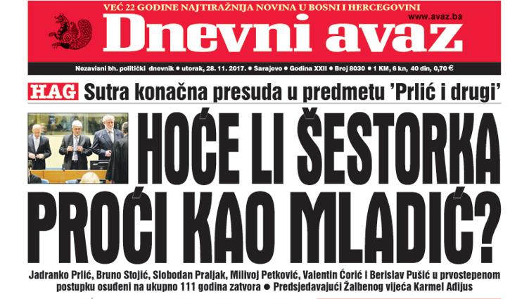 Danas u "Dnevnom avazu" čitajte: Hoće li šestorka proći kao Mladić?