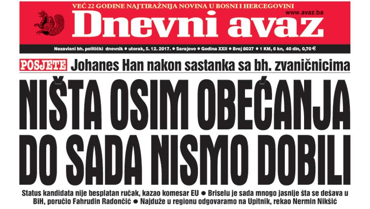 Danas u "Dnevnom avazu" čitajte: Ništa osim obećanja do sada nismo dobili