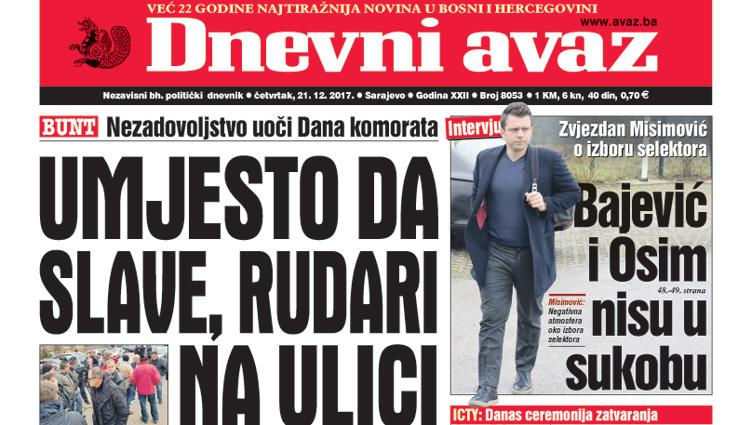 Danas u "Dnevnom avazu" čitajte - Umjesto da slave, rudari na ulici
