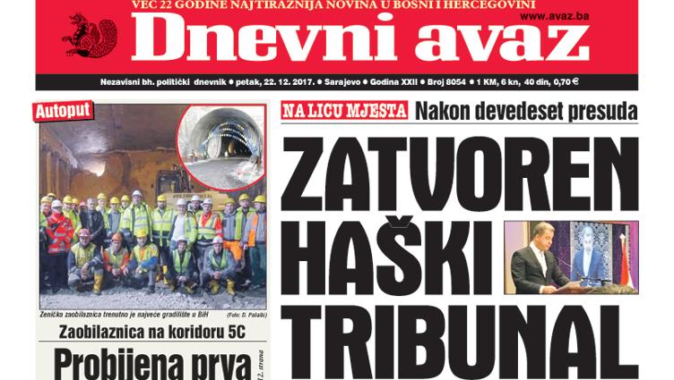 Danas u "Dnevnom avazu" čitajte - Zatvoren Haški tribunal