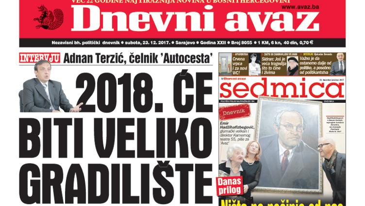 Danas u "Dnevnom avazu" čitajte - 2018. će biti veliko gradilište