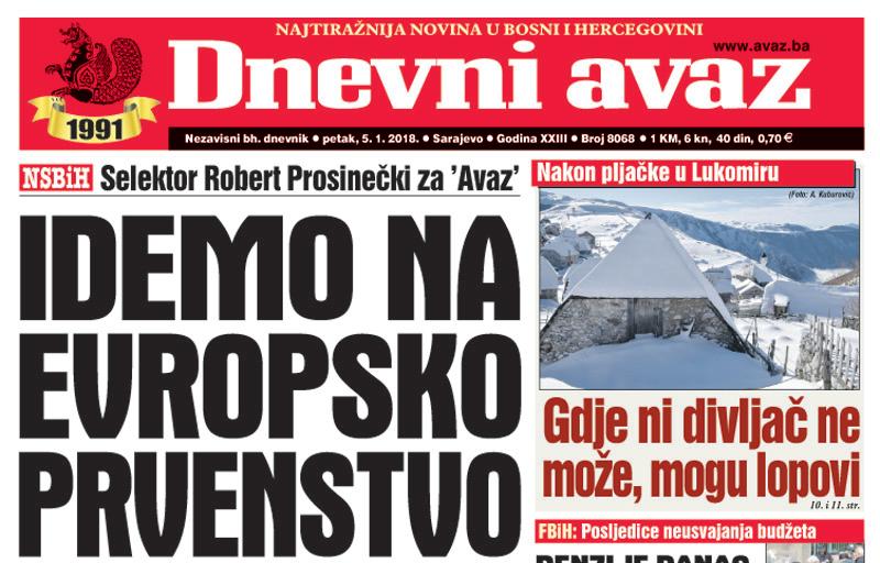 Danas u "Dnevnom avazu" čitajte - Idemo na Evropsko prvenstvo