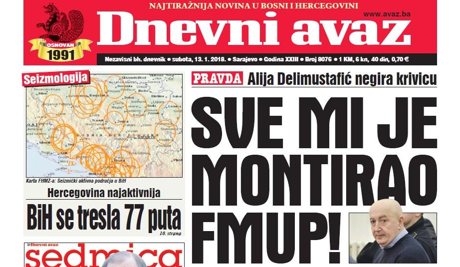 Danas u ''Dnevnom avazu'' čitajte – Sve mi je montirao FMUP!