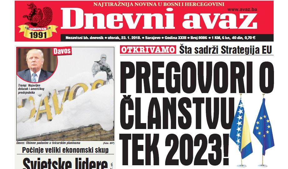Danas u "Dnevnom avazu" čitajte - Pregovori o članstvu tek 2023!