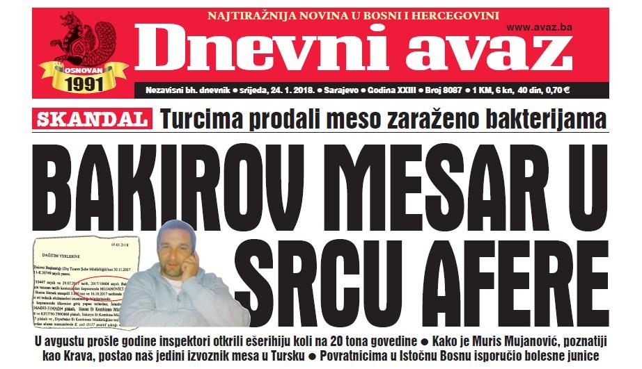 Danas u "Dnevnom avazu" čitajte - Bakirov mesar u srcu afere