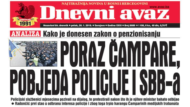 Danas u "Dnevnom avazu" čitajte – Poraz Čampare, pobjeda policije i SBB-a
