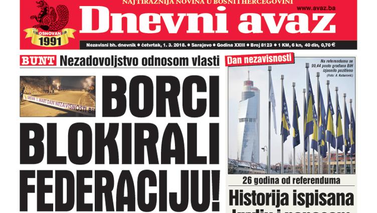 Danas u "Dnevnom avazu" čitajte - Borci blokirali Federaciju!
