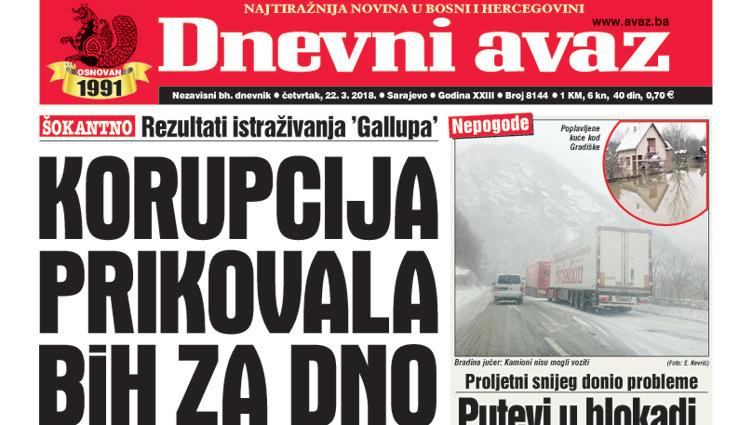 Danas u "Dnevnom avazu" čitajte – Korupcija prikovala BiH za dno