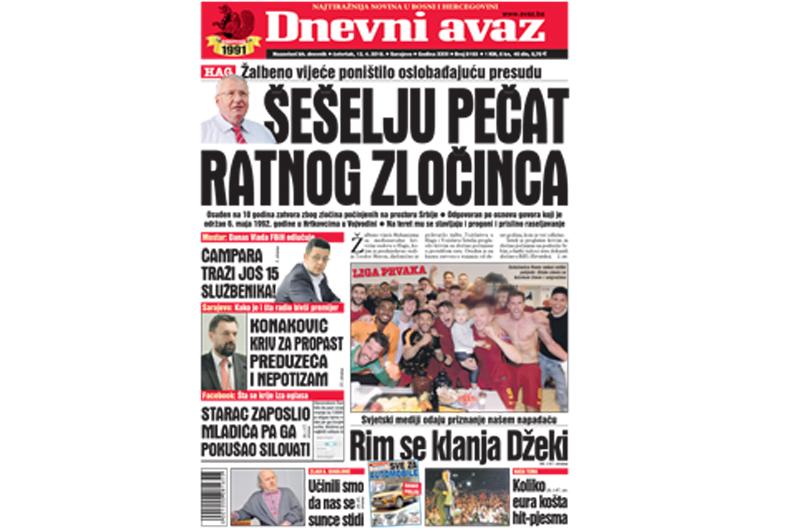 Danas u "Dnevnom avazu" čitajte - Šešelju pečat ratnog zločinca