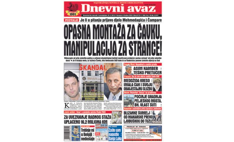 Danas u "Dnevnom avazu" čitajte: Opasna montaža za Čavku, manipulacija za strance!
