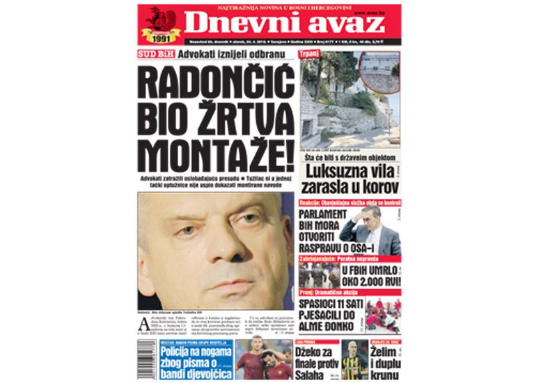 Danas u "Dnevnom avazu" čitajte: Radončić bio žrtva montaže!