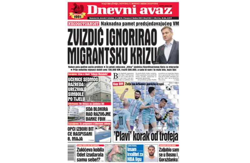 Danas u "Dnevnom avazu" čitajte - Zvizdić ignorirao migrantsku krizu