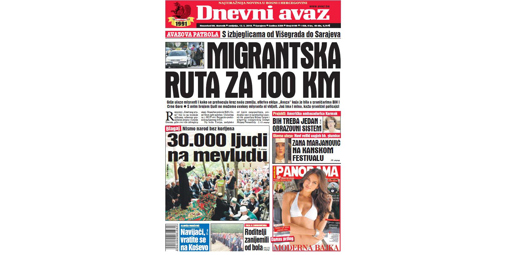 Danas u "Dnevnom avazu" čitajte - Migrantska ruta za 100 KM
