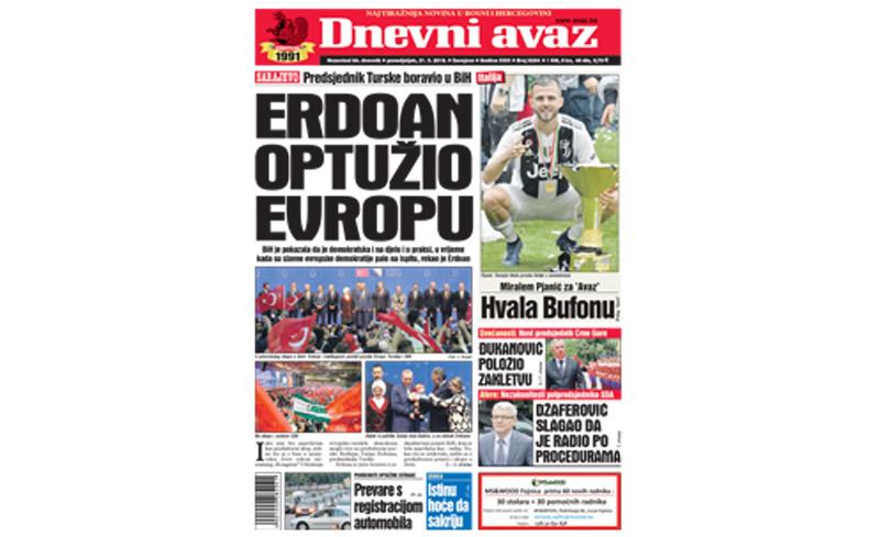 Danas u "Dnevnom avazu" čitajte – Erdoan optužio Evropu