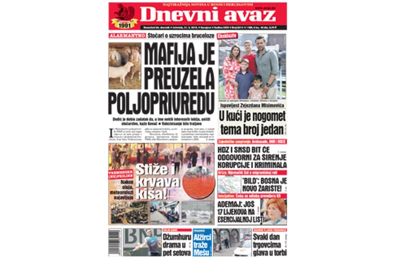 Danas u "Dnevnom avazu" čitajte - Mafija je preuzela poljoprivredu