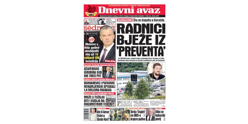 Danas u ''Dnevnom avazu'' čitajte – Radnici bježe iz ''Preventa''