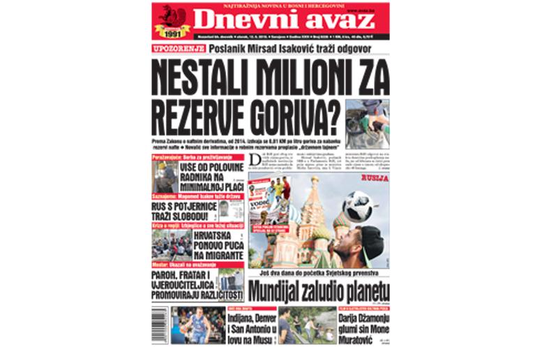 Danas u "Dnevnom avazu" čitajte: Nestali milioni za rezerve goriva?