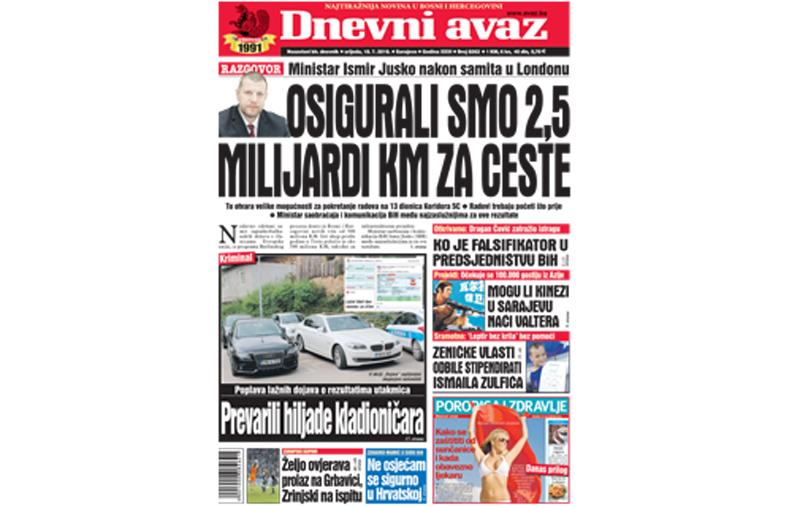 Danas u "Dnevnom avazu" čitajte: Osigurali smo 2,5 milijardi KM za ceste