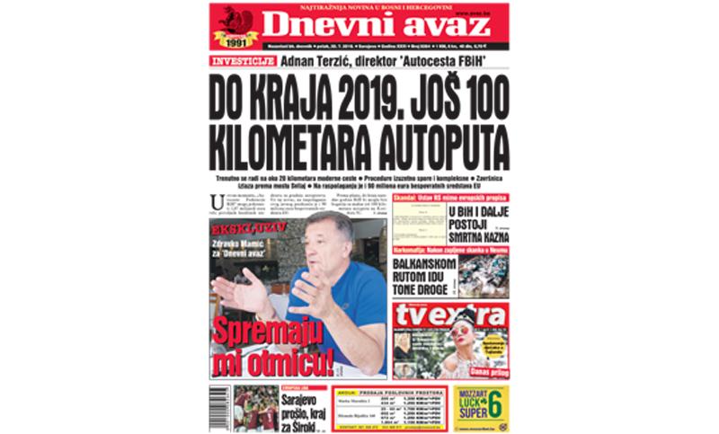 Danas u "Dnevnom avazu" čitajte: Do kraja 2019. još 100 kilometara autoputa