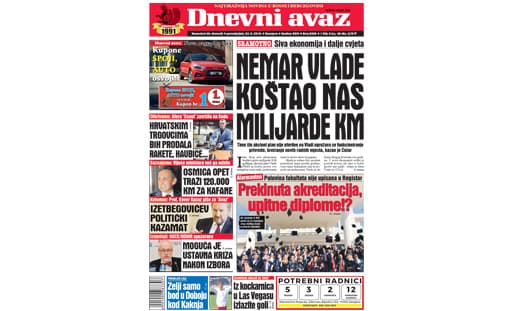 Danas u "Dnevnom avazu" čitajte: Nemar Vlade koštao nas milijarde KM